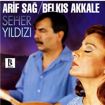 Arif Sağ & Belkıs Akkale: Seher Yıldızı albümü